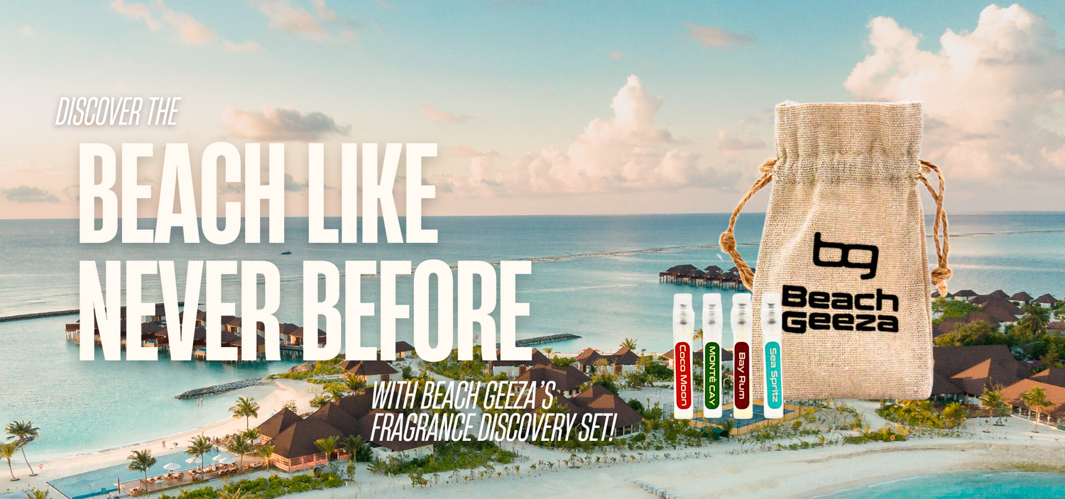 Beach Geeza Fragrances